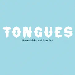 Tongues by Kieran Hebden & Steve Reid album reviews, ratings, credits