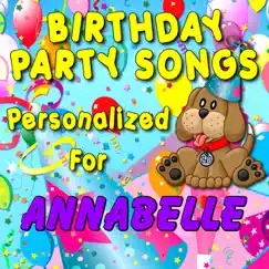 Happy Birthday to Annabelle (Amabel, Anabel, Anabelle, Anna Belle, Annabel) Song Lyrics