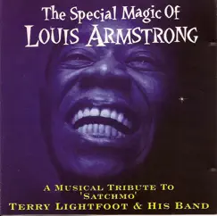 The Special Magic of Louis Armstrong - a Musical Tribute to 'Satchmo' by Terry Lightfoot and His Band album reviews, ratings, credits