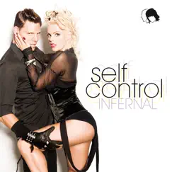 Self Control - Single by Infernal album reviews, ratings, credits