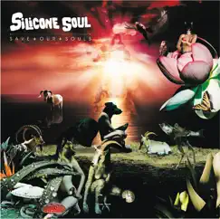 Save Our Souls by Silicone Soul album reviews, ratings, credits