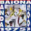 Baiona Banda: 1975 - 1995 album lyrics, reviews, download