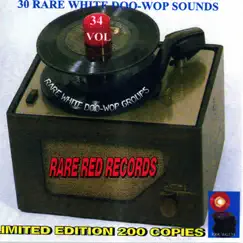 Rare White Doo-Wop Sounds Vol. 34 by Various Artists album reviews, ratings, credits