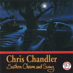Southern Charm and Swing by Chris Chandler album reviews, ratings, credits