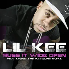 Buss It Wide Open - Single by Lil Kee album reviews, ratings, credits