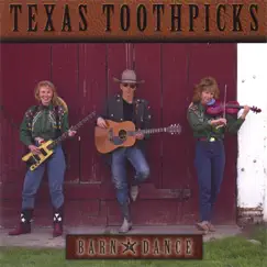 Barn Dance by Texas Toothpicks album reviews, ratings, credits