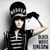 Black Magic Kingdom album lyrics, reviews, download