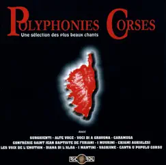 Polyphonies Corses: Une sélection des plus beaux chants by Various Artists album reviews, ratings, credits