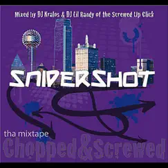 Tha Mixtape (Chopped and Screwed) by SniperShot album reviews, ratings, credits