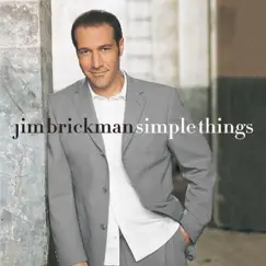 Simple Things by Jim Brickman album reviews, ratings, credits