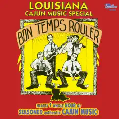 Louisiana Cajun Music Special: Bon Temps Rouler by Various Artists album reviews, ratings, credits