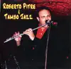 Roberto Pitre & Tambo Jazz album lyrics, reviews, download