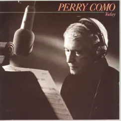 Perry Como Today by Perry Como album reviews, ratings, credits