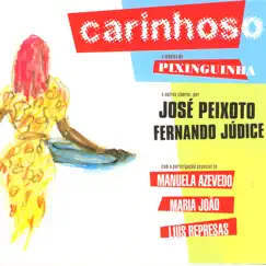 Carinhoso by José Peixoto & Fernando Júdice album reviews, ratings, credits