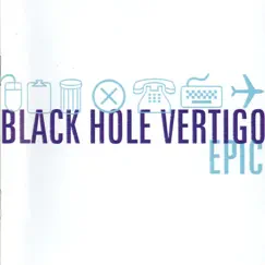 Black Hole Vertigo (feat. Sam Brown) by Epic album reviews, ratings, credits