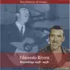 The History of Tango /Edmundo Rivero / Recordings 1948 - 1958 album lyrics, reviews, download