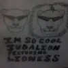 Im So Cool (feat. Lioness) - Single album lyrics, reviews, download
