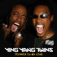 Streets to da Club by Ying Yang Twins album reviews, ratings, credits