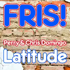 Latitude - EP by Perry & Chris Domingo album reviews, ratings, credits