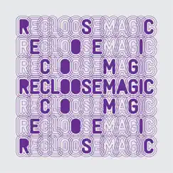 Magic - EP by Recloose album reviews, ratings, credits