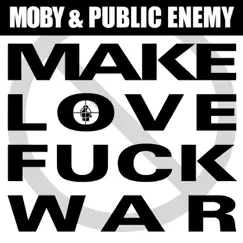 Make Love F**k War (Acapella) Song Lyrics