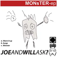 Monster EP by Joe and Will Ask album reviews, ratings, credits