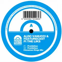 Prohibition (feat. Liks) - EP by Aldo Vanucci & Featurecast album reviews, ratings, credits