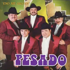 Eso Me Gusta by Pesado album reviews, ratings, credits