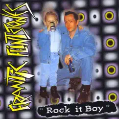 Rock It Boy by Frantic Flintstones album reviews, ratings, credits