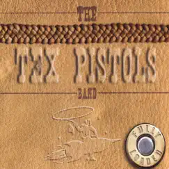 Fully Loaded by The Tex Pistols Band album reviews, ratings, credits