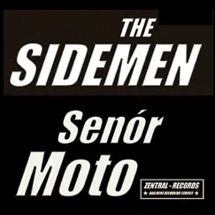 Senór Moto (Mr. Moto) - Single by The Sidemen album reviews, ratings, credits