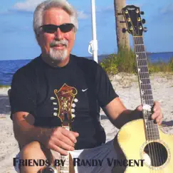 Friends - Single by Randy Vincent album reviews, ratings, credits