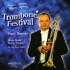 Trombone Festival by Dany Bonvin, Brass Band 13 Etoiles & Géo-Pierre Moren album reviews, ratings, credits