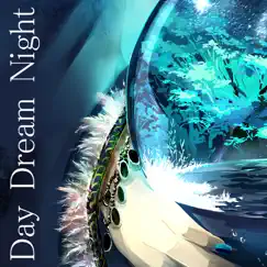 Day Dream Night - Single by Shinjou-P album reviews, ratings, credits