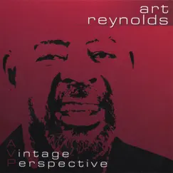 A Vintage Perspective by Art Reynolds album reviews, ratings, credits