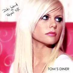 Tom's Diner (PH Electro Club Remix) Song Lyrics