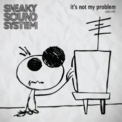 It's Not My Problem (Thin White Duke Remix) Song Lyrics