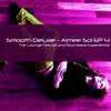 Aimée Sol EP 4 (The Lounge Deluxe and Downbeat Experience) - EP album lyrics, reviews, download