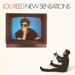New Sensations by Lou Reed album reviews, ratings, credits