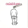 Calablues II: La vendetta (Blues, jazz e rock nell'ironia calabrese) album lyrics, reviews, download
