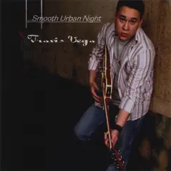 Smooth Urban Night by Travis Vega album reviews, ratings, credits