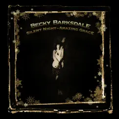 Silent Night / Amazing Grace - Christmas Single by Becky Barksdale album reviews, ratings, credits