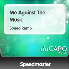 Me Against the Music (Speed Remix) [feat. Hellen] Song Lyrics