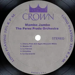 Mambo Jambo by The Perez Prado Orchestra album reviews, ratings, credits