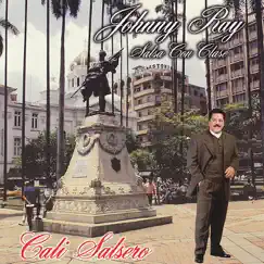 Cali Salsero by Johnny Ray Salsa Con Clase album reviews, ratings, credits