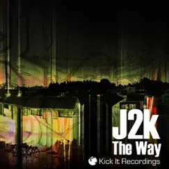 The Way - Single by J2K album reviews, ratings, credits