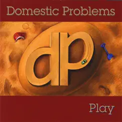 Play by Domestic Problems album reviews, ratings, credits