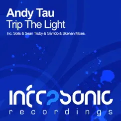 Trip the Light - Single by Andy Tau album reviews, ratings, credits