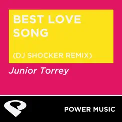 Best Love Song (DJ Shocker Remix) - Single by Power Music Workout album reviews, ratings, credits