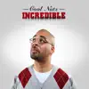 Incredible-Clean Album album lyrics, reviews, download